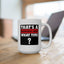 Humor Mug - That's a Horrible Idea