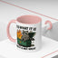 Humor Mug - It Is What It Is
