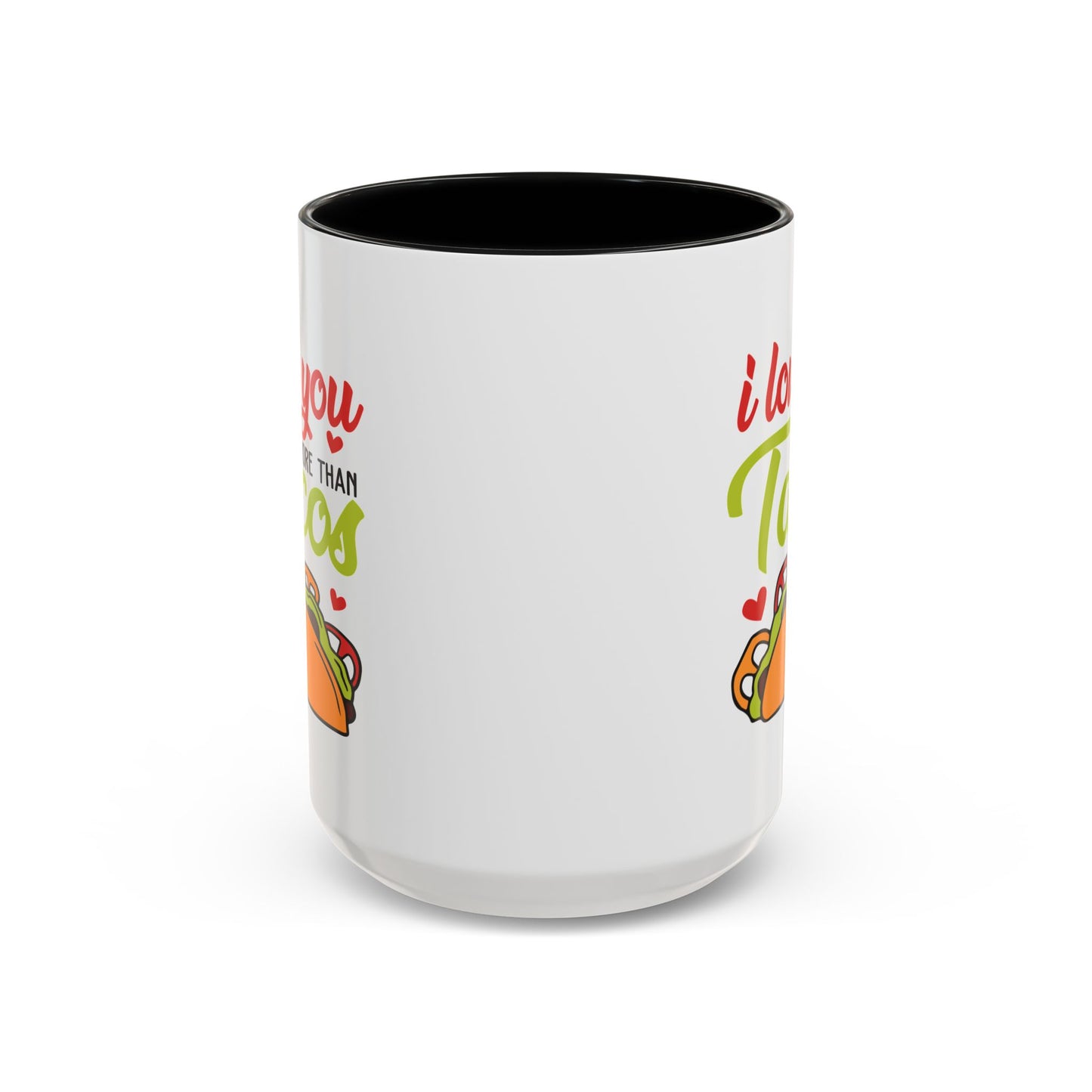 Anniversary Mug - I Love You More Than Tacos