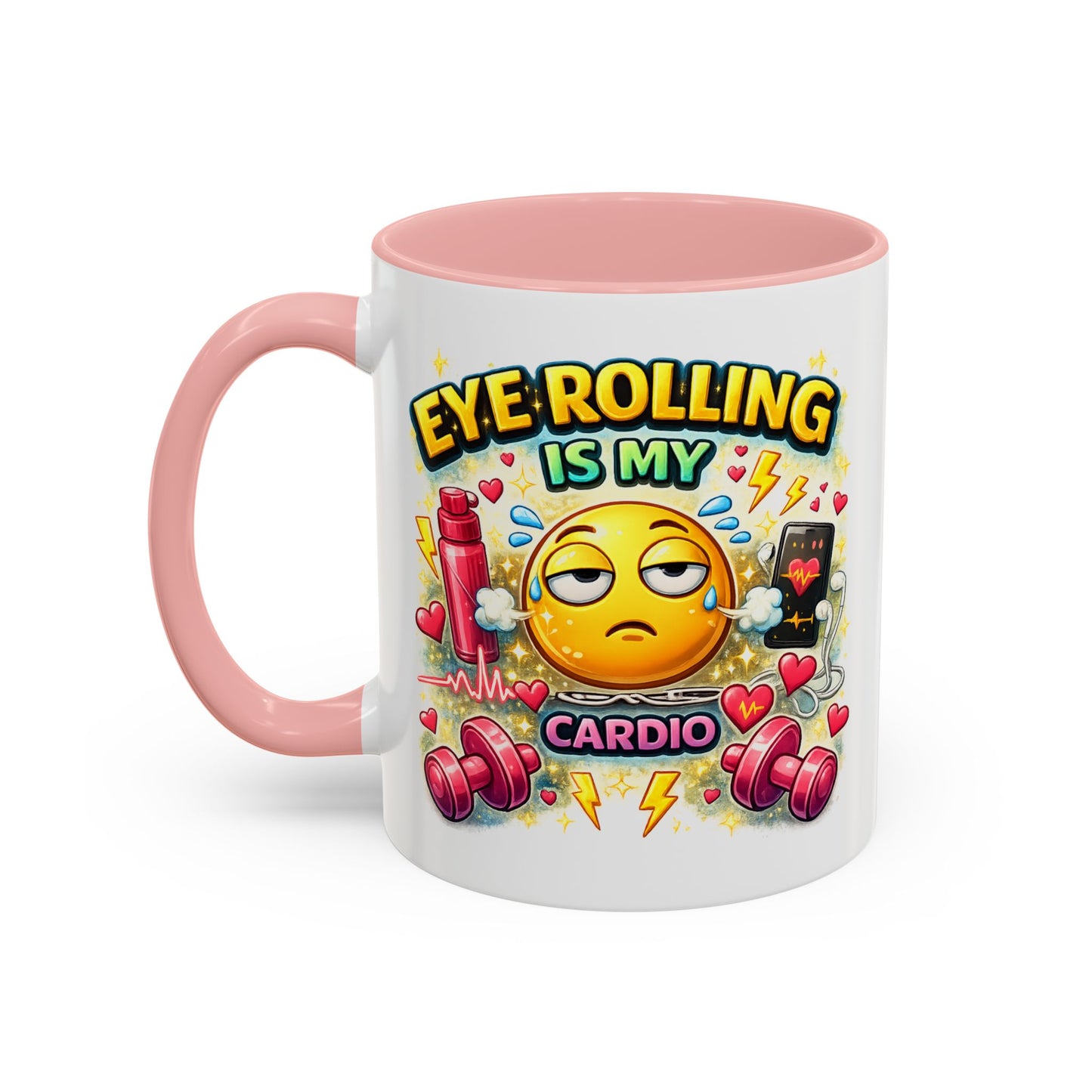 Humor Mug - Eye Rolling is My Cardio