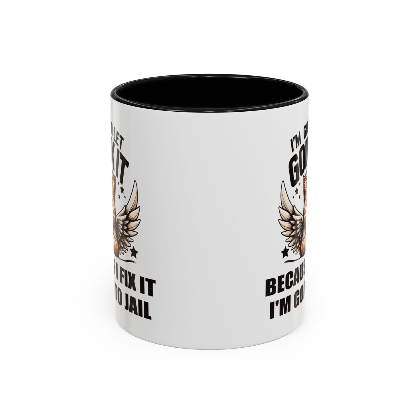 Humor Mug - I'm Going to Let God Fix It