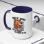 Humor Mug - Buck You and The Horse