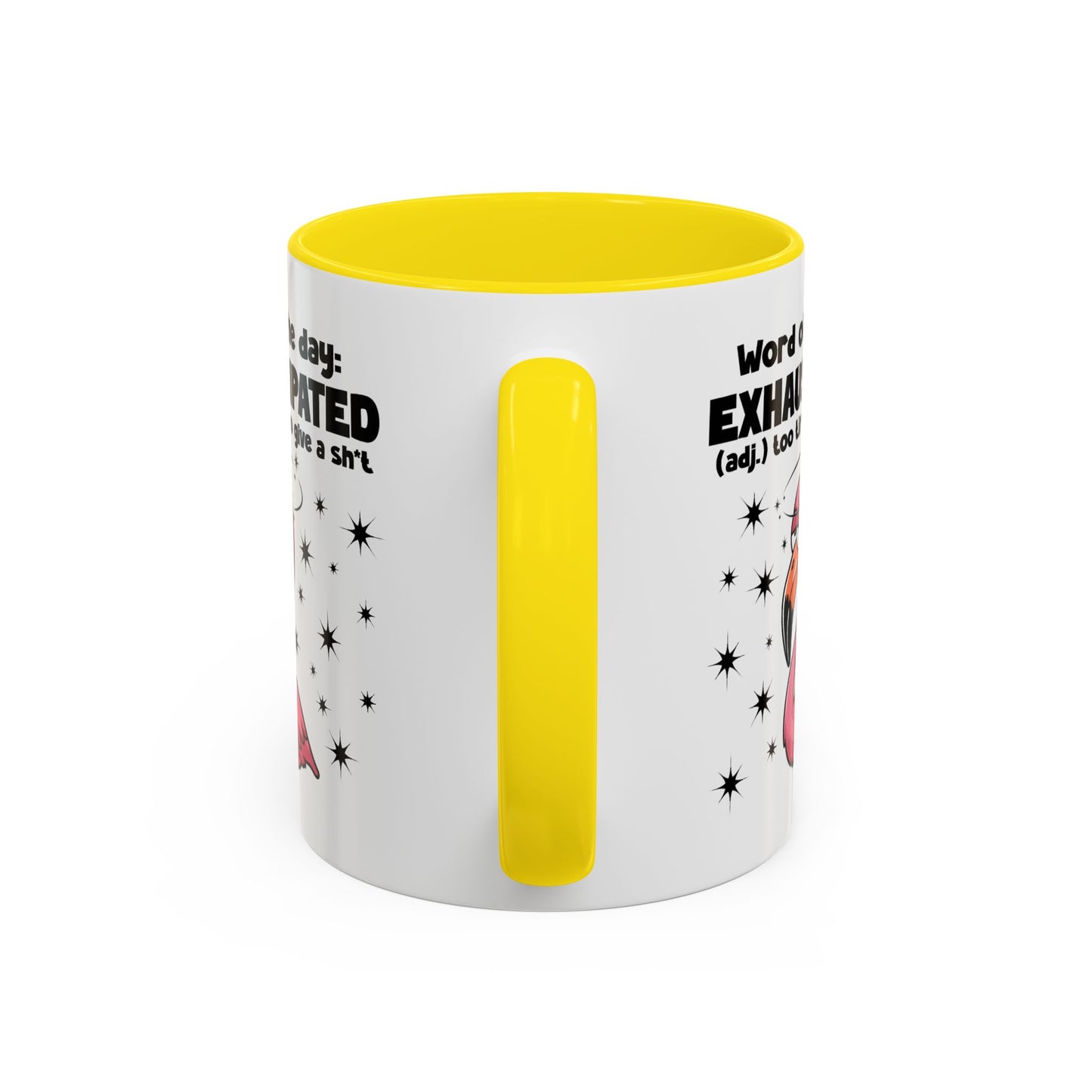 Humor Mug - Word of The Day Exhaustipated