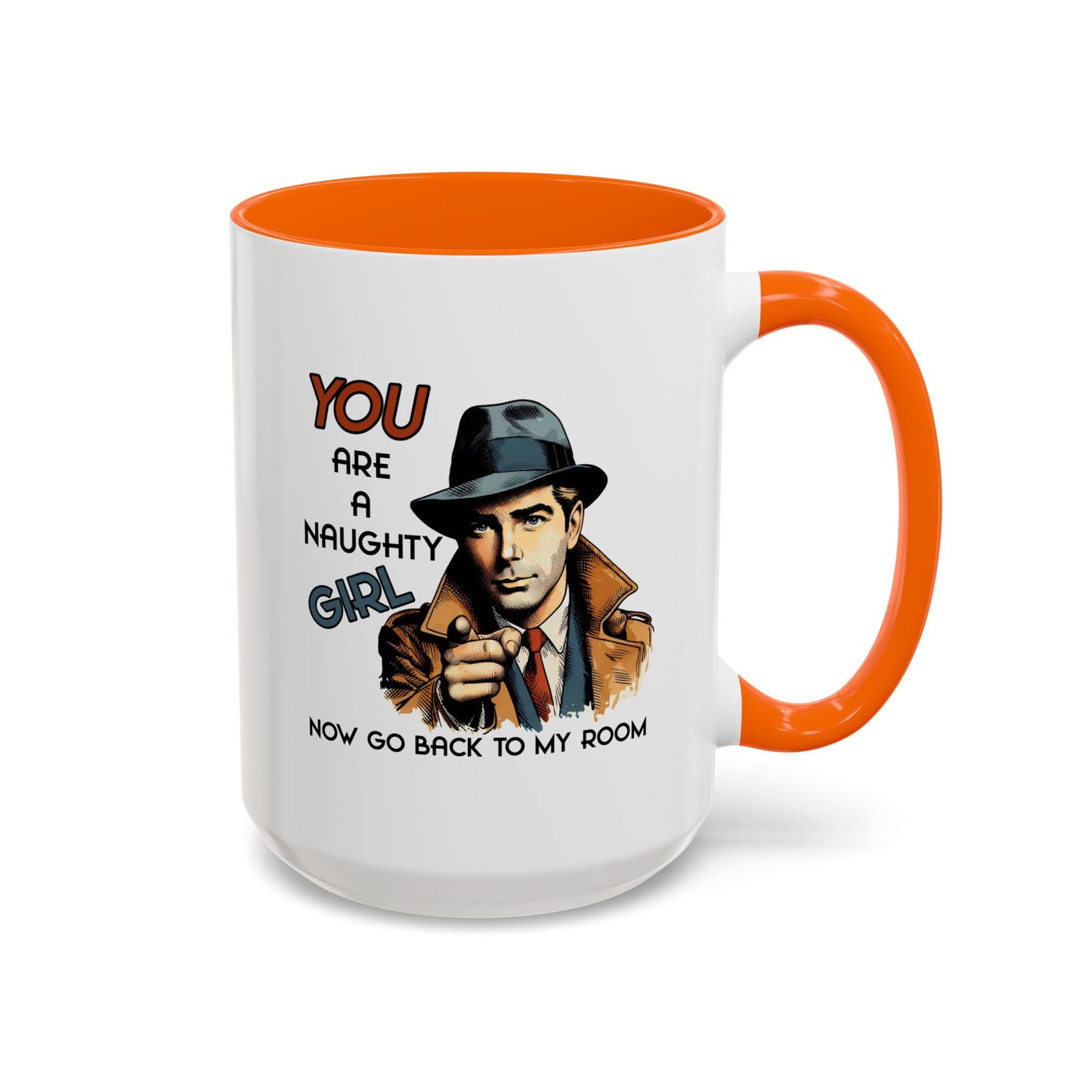 Adult Mug - You Are a Naughty Girl