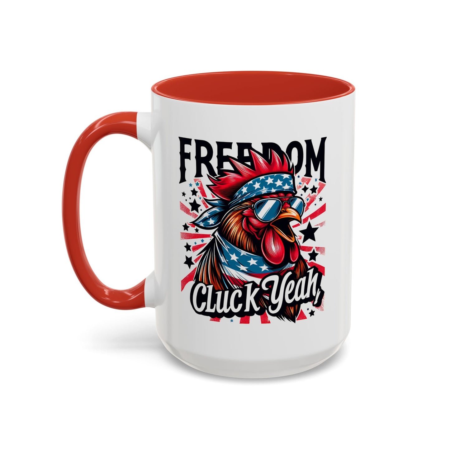 4th of July Mug - Freedom Cluck Yeah!