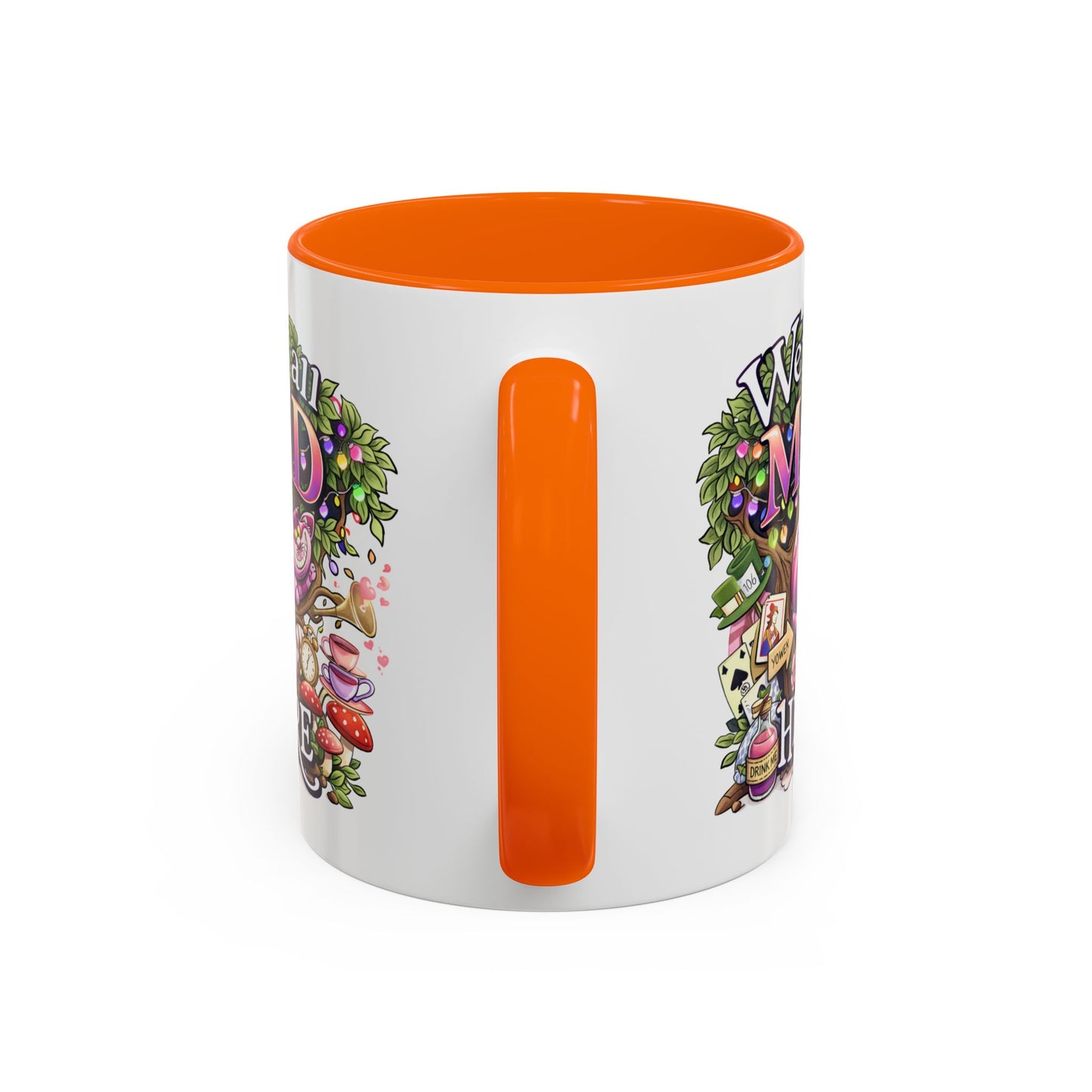 Humor Mug - We're All Mad Here