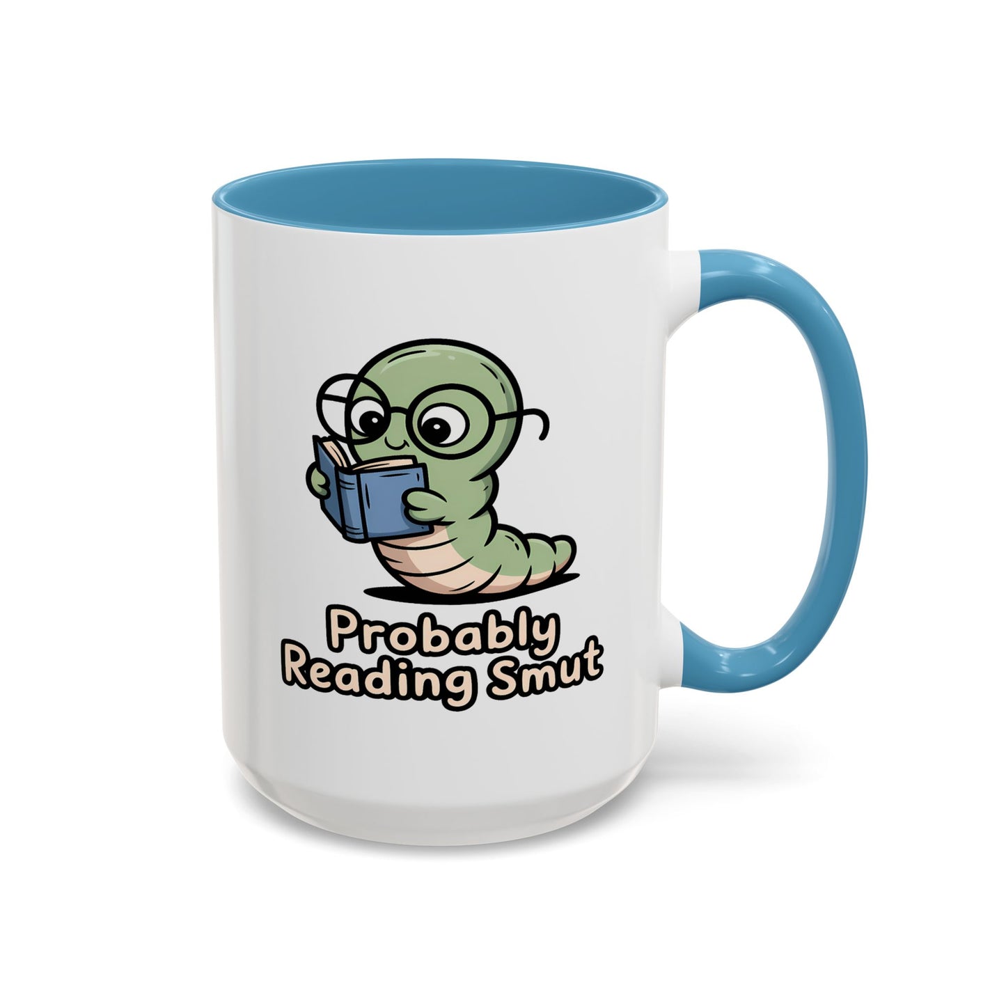Humor Mug - Probably Reading Smut