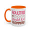 Humor Mug - Adulting Would Not Recommend