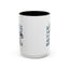Humor Mug - My Dog and I