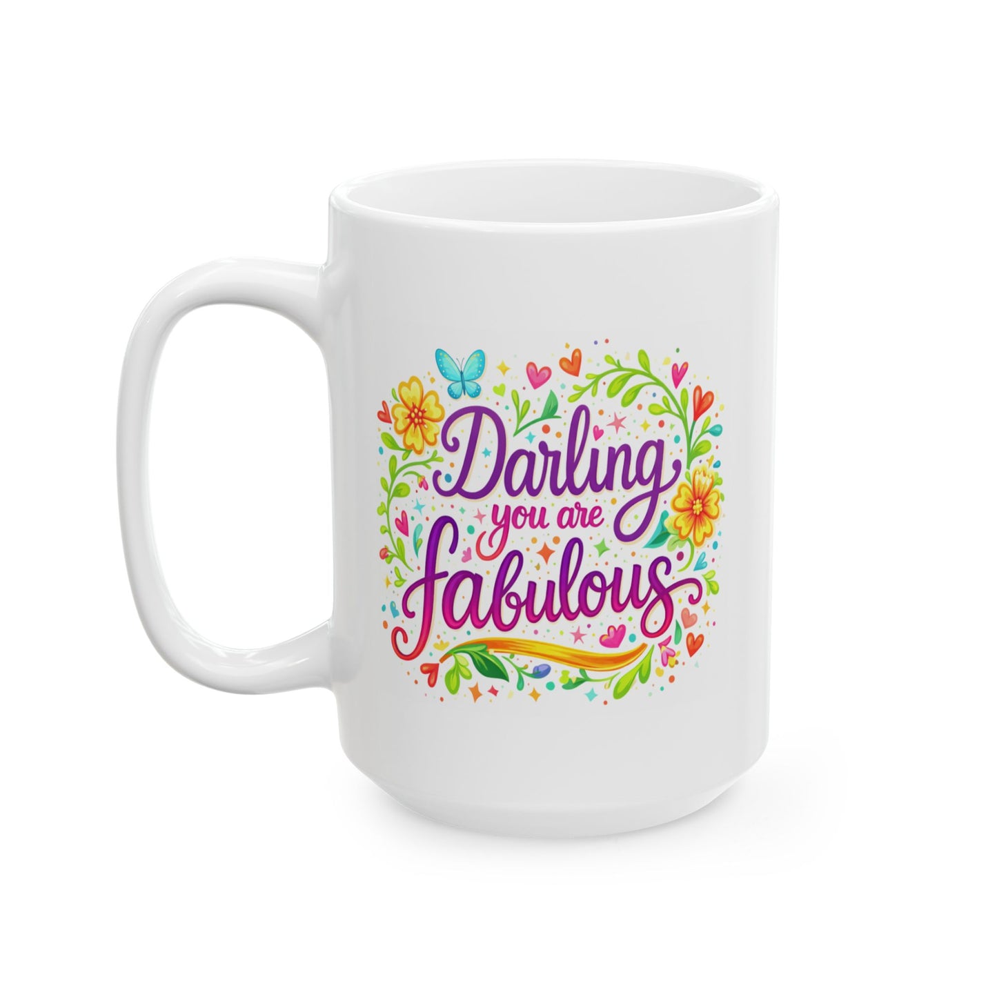 Wellness Mug - Darling You Are Fabulous