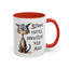Humor Mug - Strong Coffee Brightens Your Mood