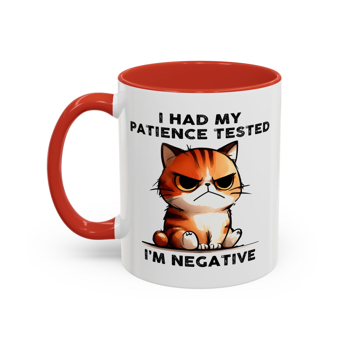 Humor Mug - I Had My Patience Tested Cat