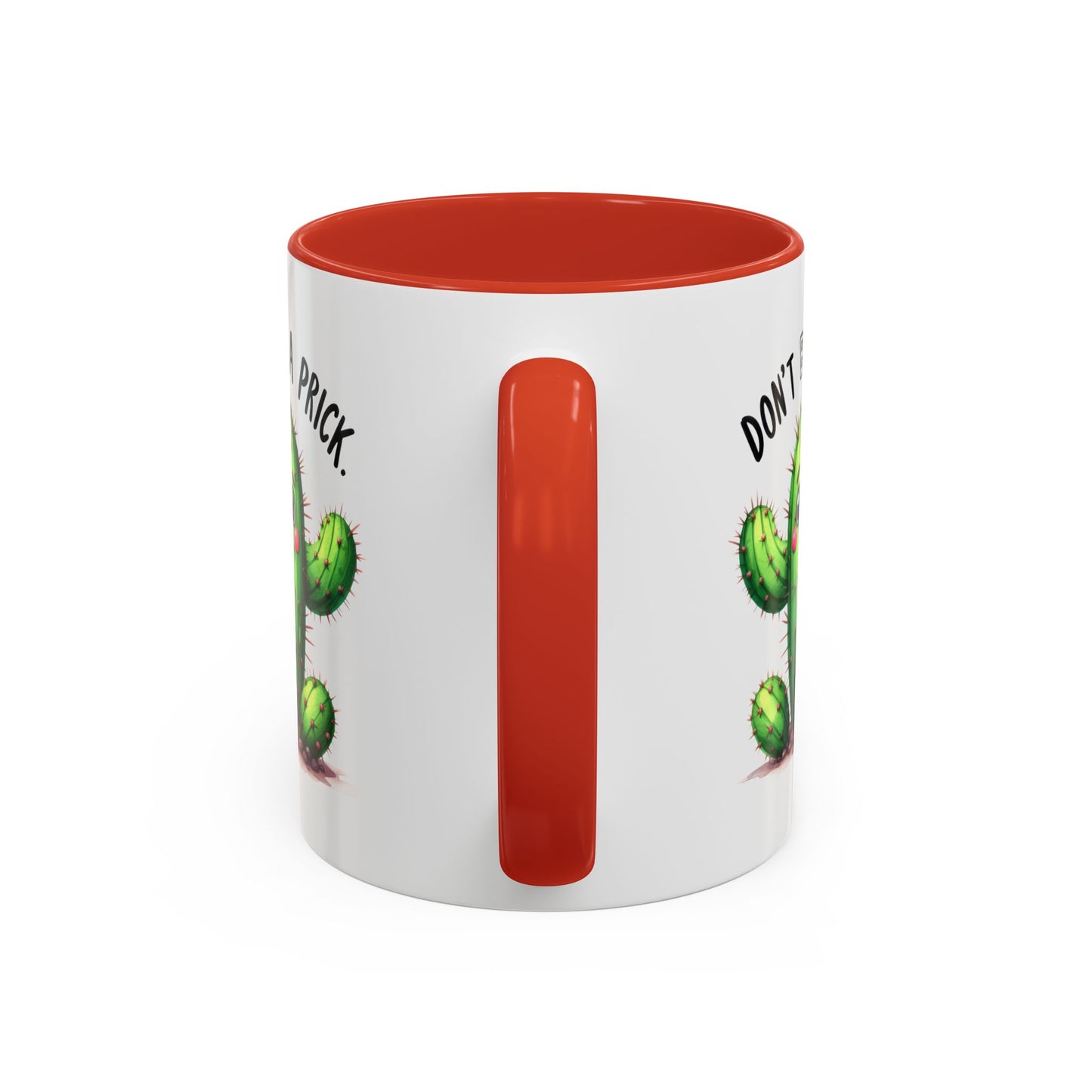 Humor Mug - Don't Be a Prick