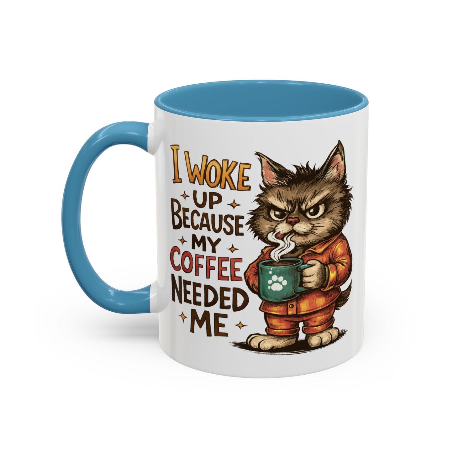 Animal Mug - I Woke Up Because