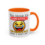 Humor Mug - You Think I'm Sarcastic Emoji
