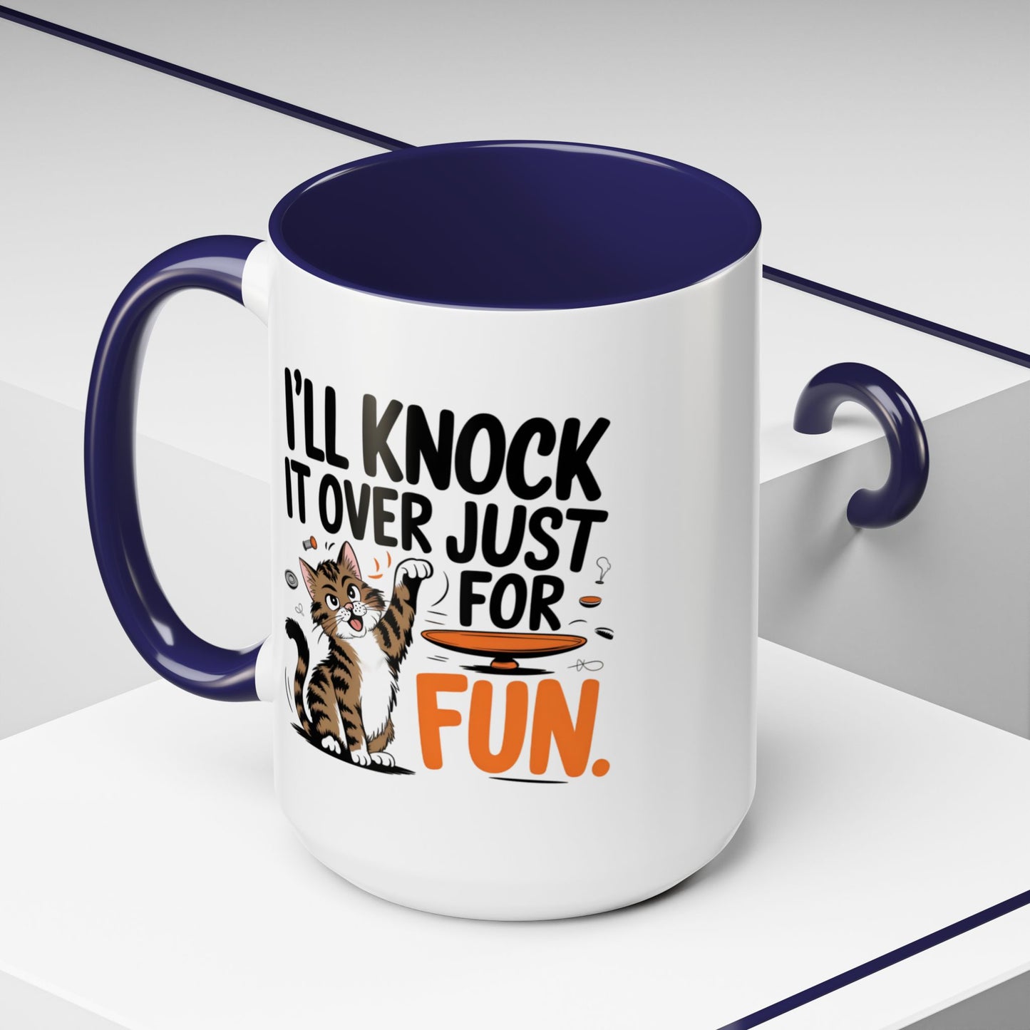 Animal Mug - I'll Knock It Over Just For Fun