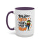 Humor Mug - You Just Yeed Your Last Haw