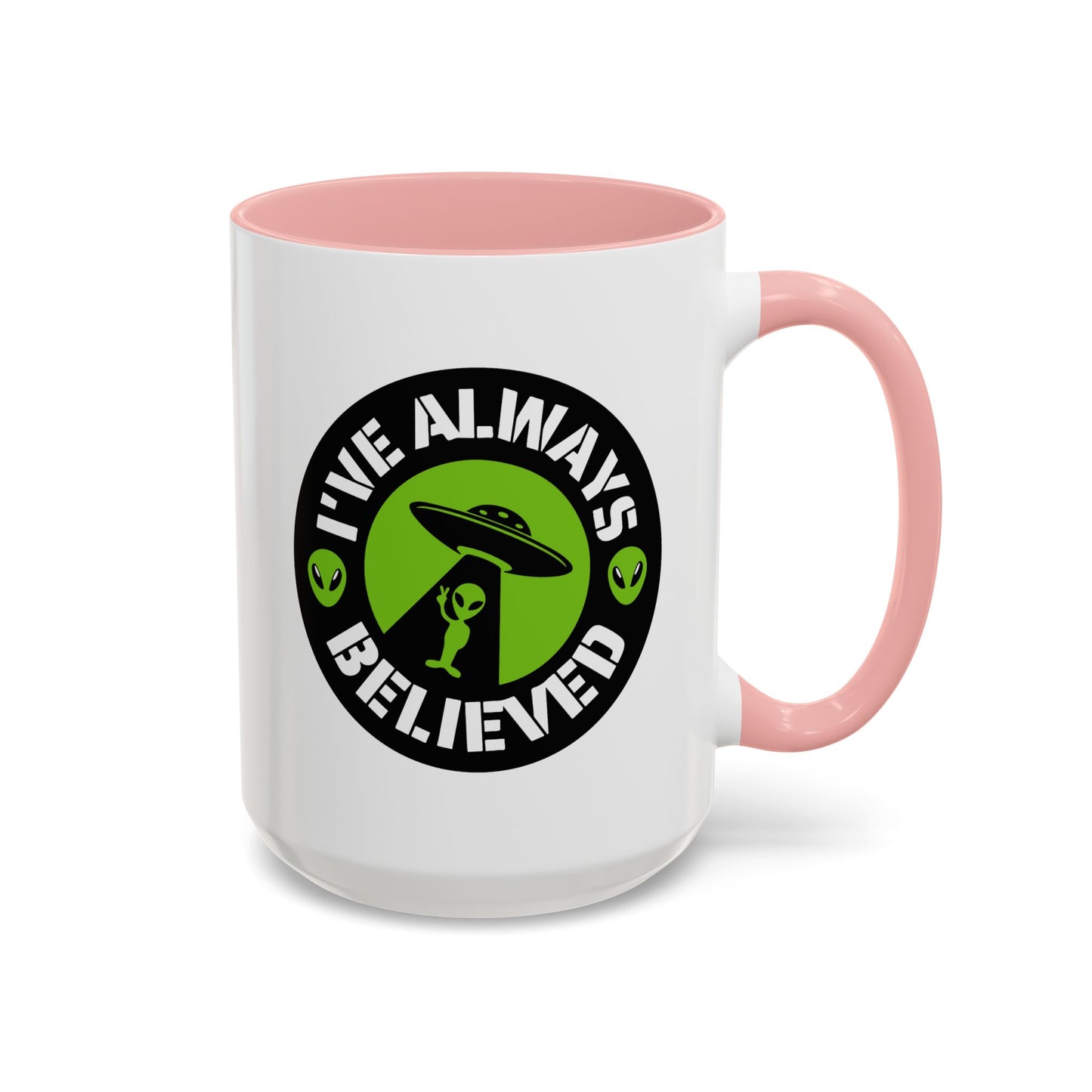 Alien Mug - I've Always Believed