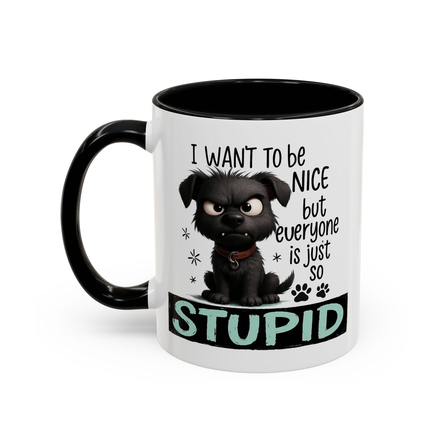 Animal Mug - I Want To Be Nice