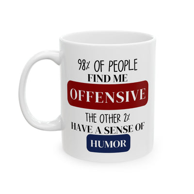 Adult Mug - 98% of People Find Me Offensive