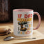 Father's Day Mug - If Dad Can't fix It