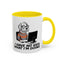 Office Mug - I Have No Idea