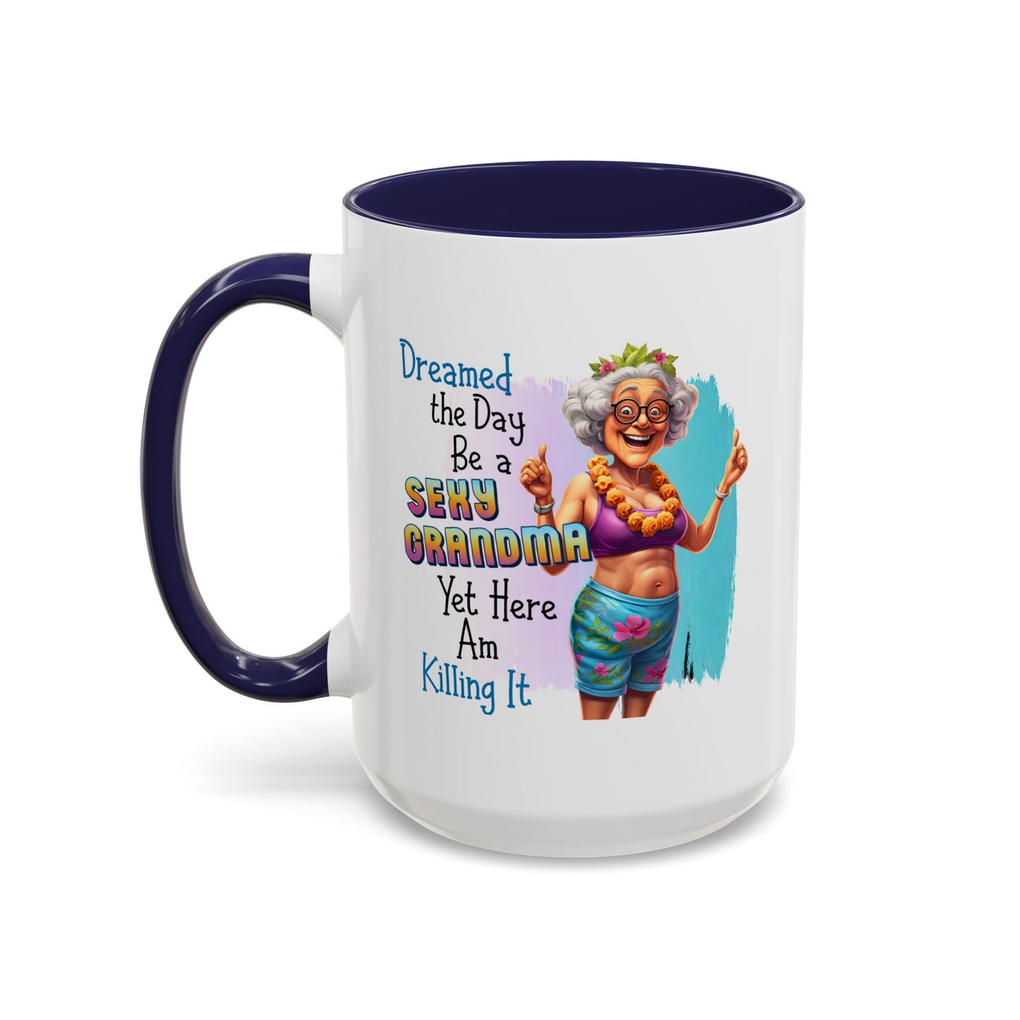 Humor Mug - Sexy Grandma