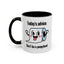 Humor Mug - Today's Advice