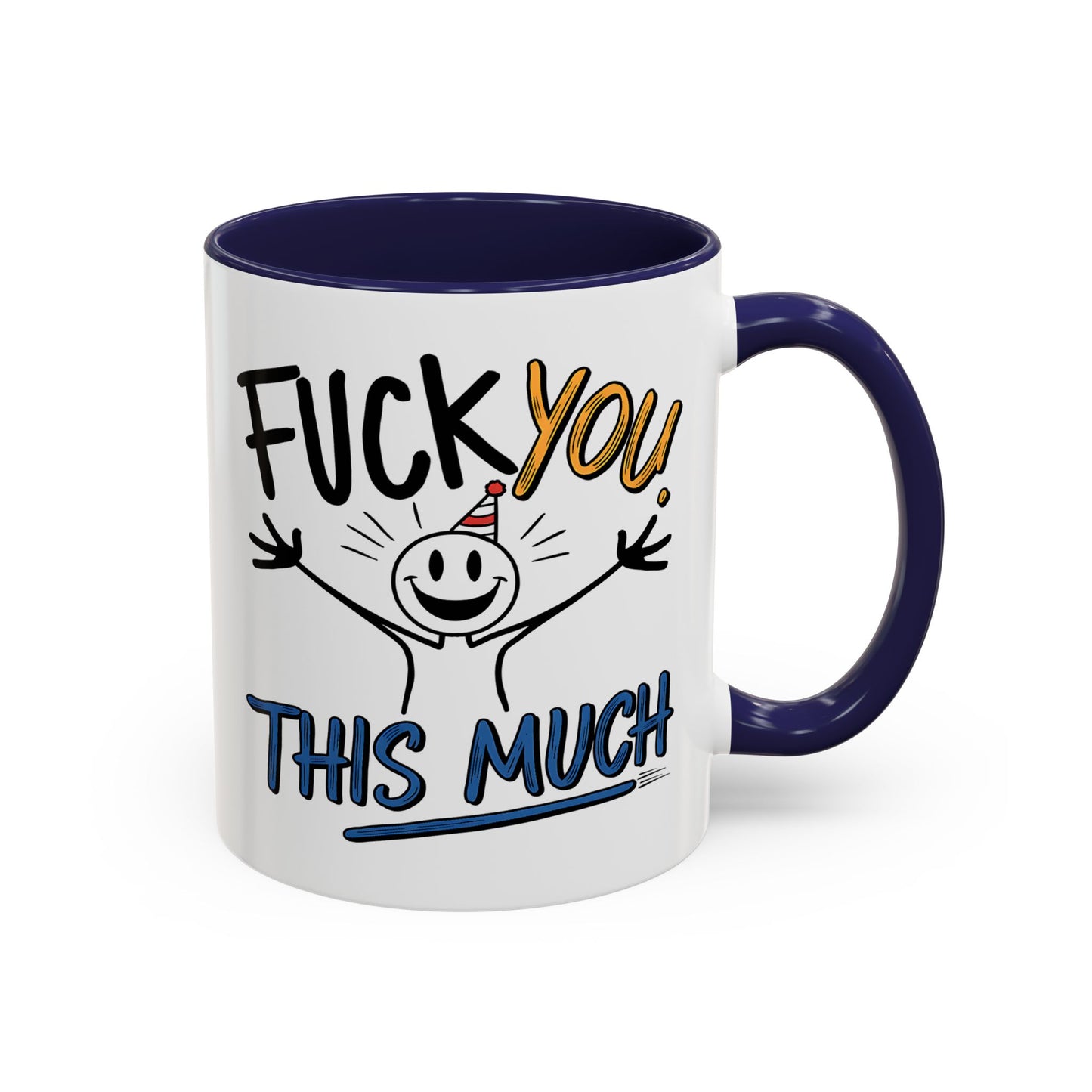 Adult Mug - Fuck you This Much