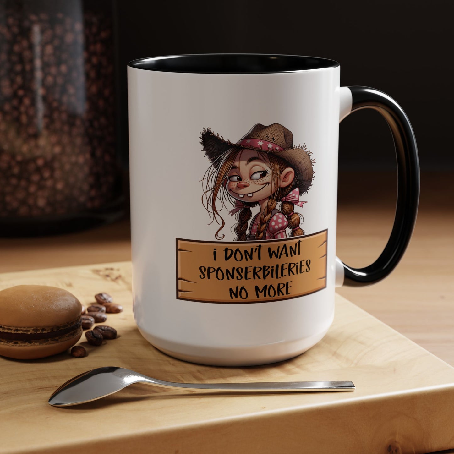 Adult Mug - I Don't Want Sponserbileries No More