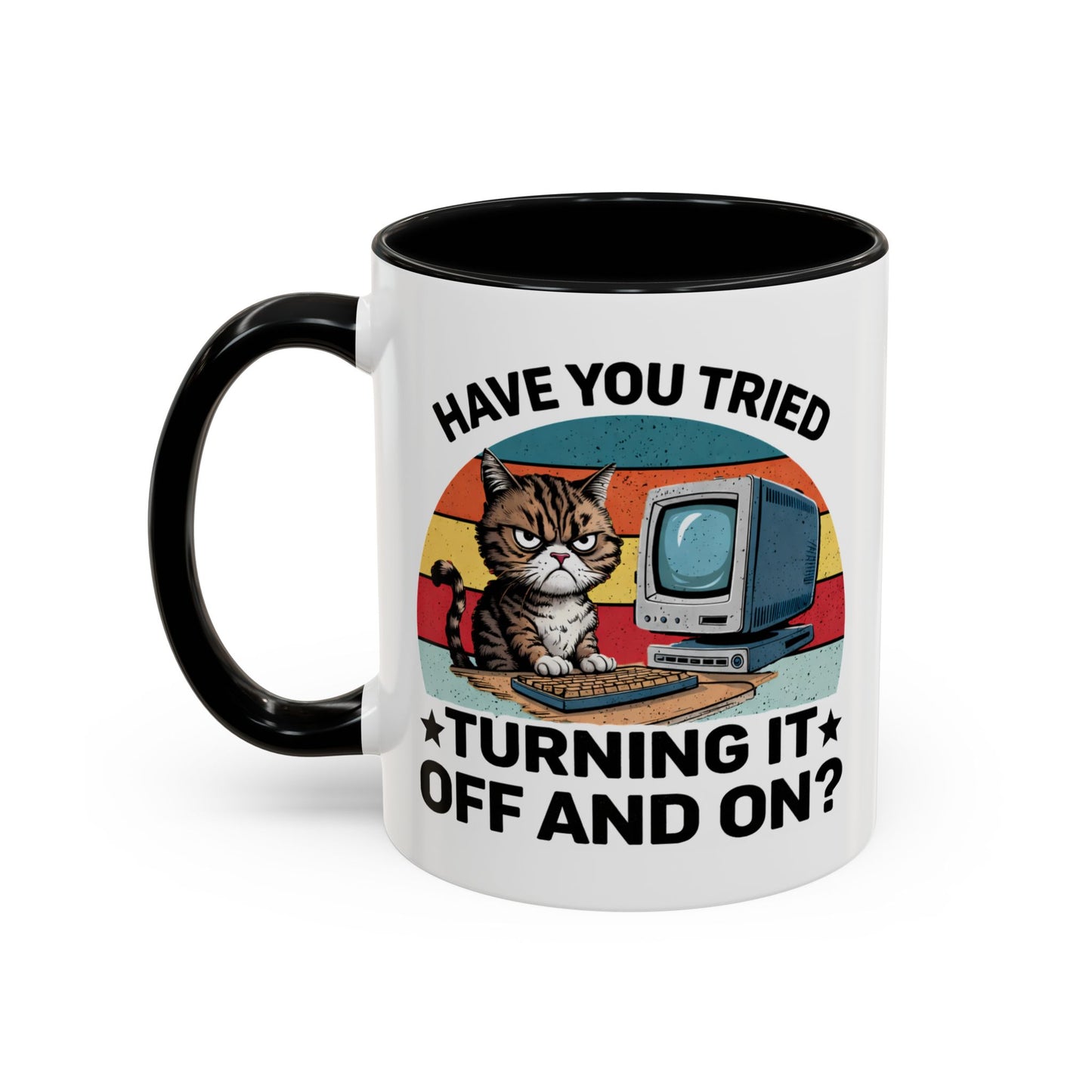 Office Mug - Have You Tried