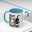 Animal Mug - I Only Hunt The Finest Shadows