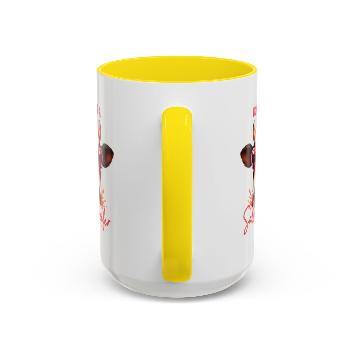 Humor Mug - Don't Be a Salty Heifer