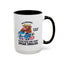 Office Mug - Just Remember