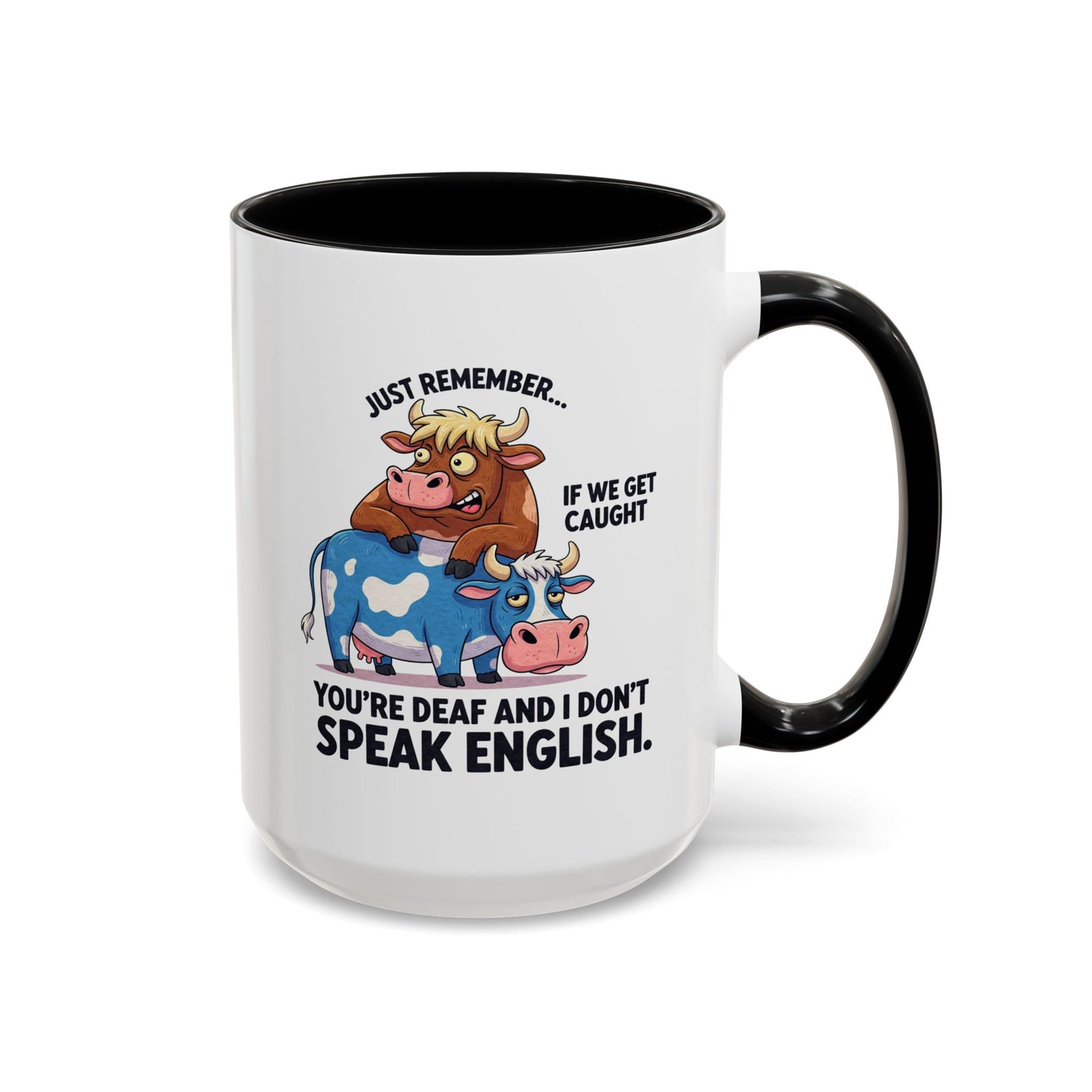 Office Mug - Just Remember