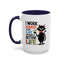 Humor Mug - I Work Hard So My Cat