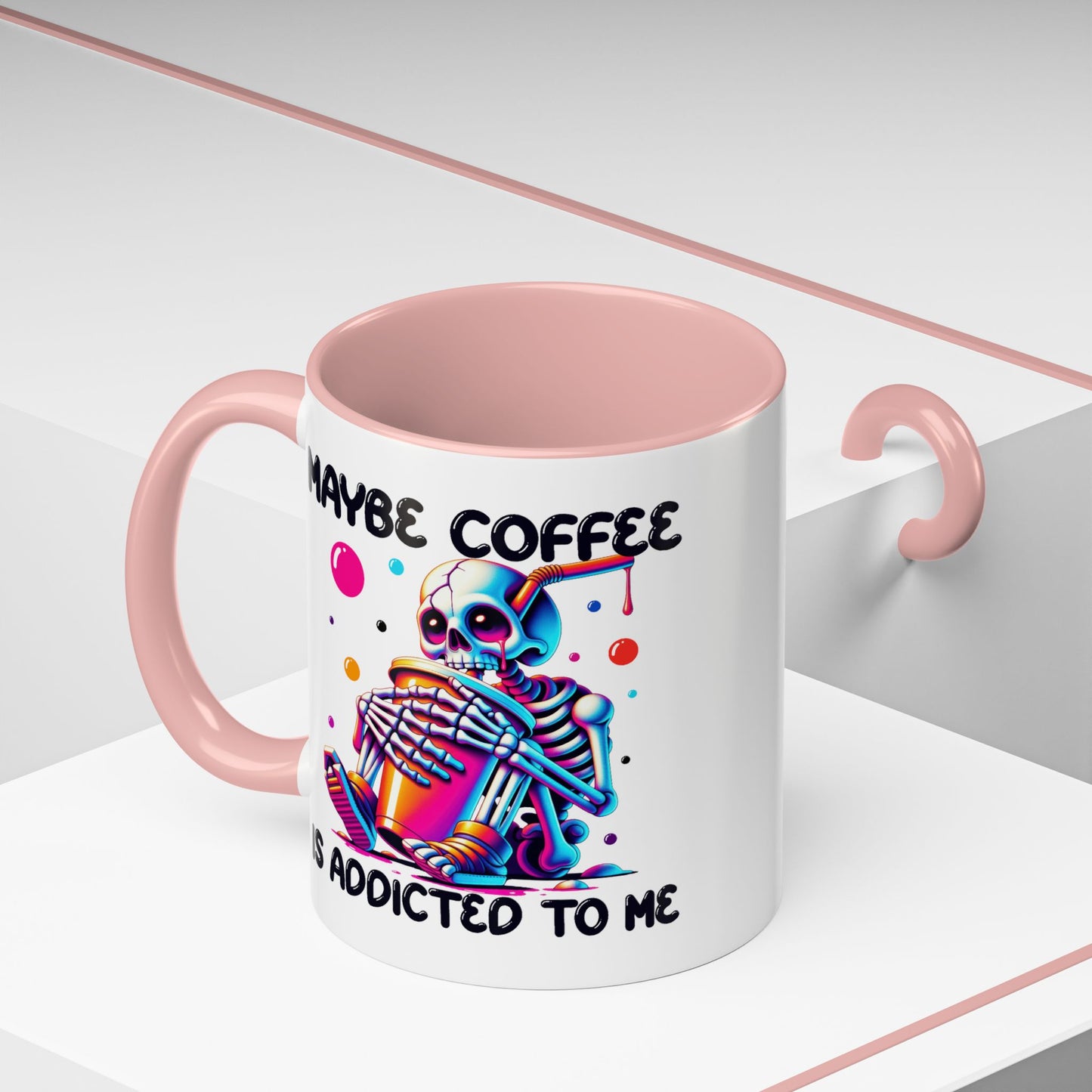 Adult Mug - Maybe Coffee Is Addicted To Me