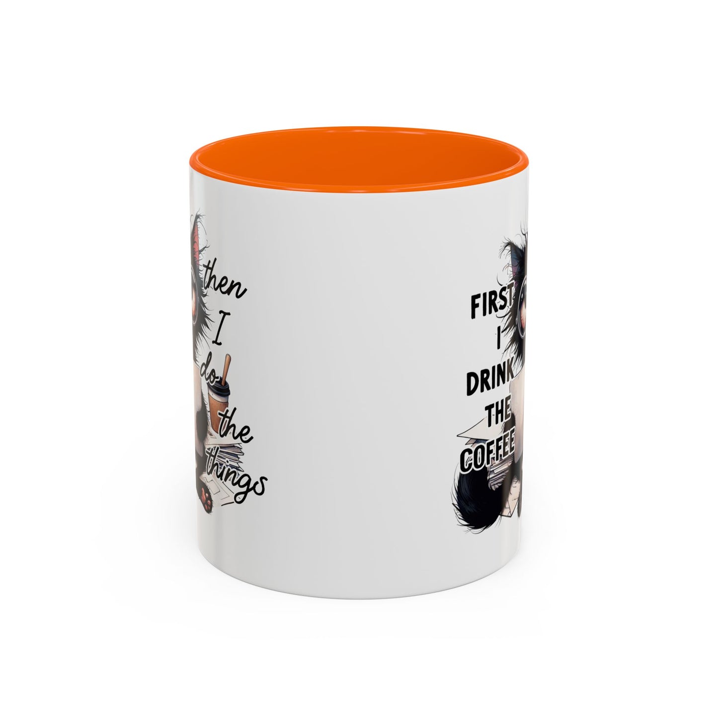Animal Mug - First I Drink The Coffee