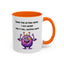 Humor Mug - Sorry For Acting Weird