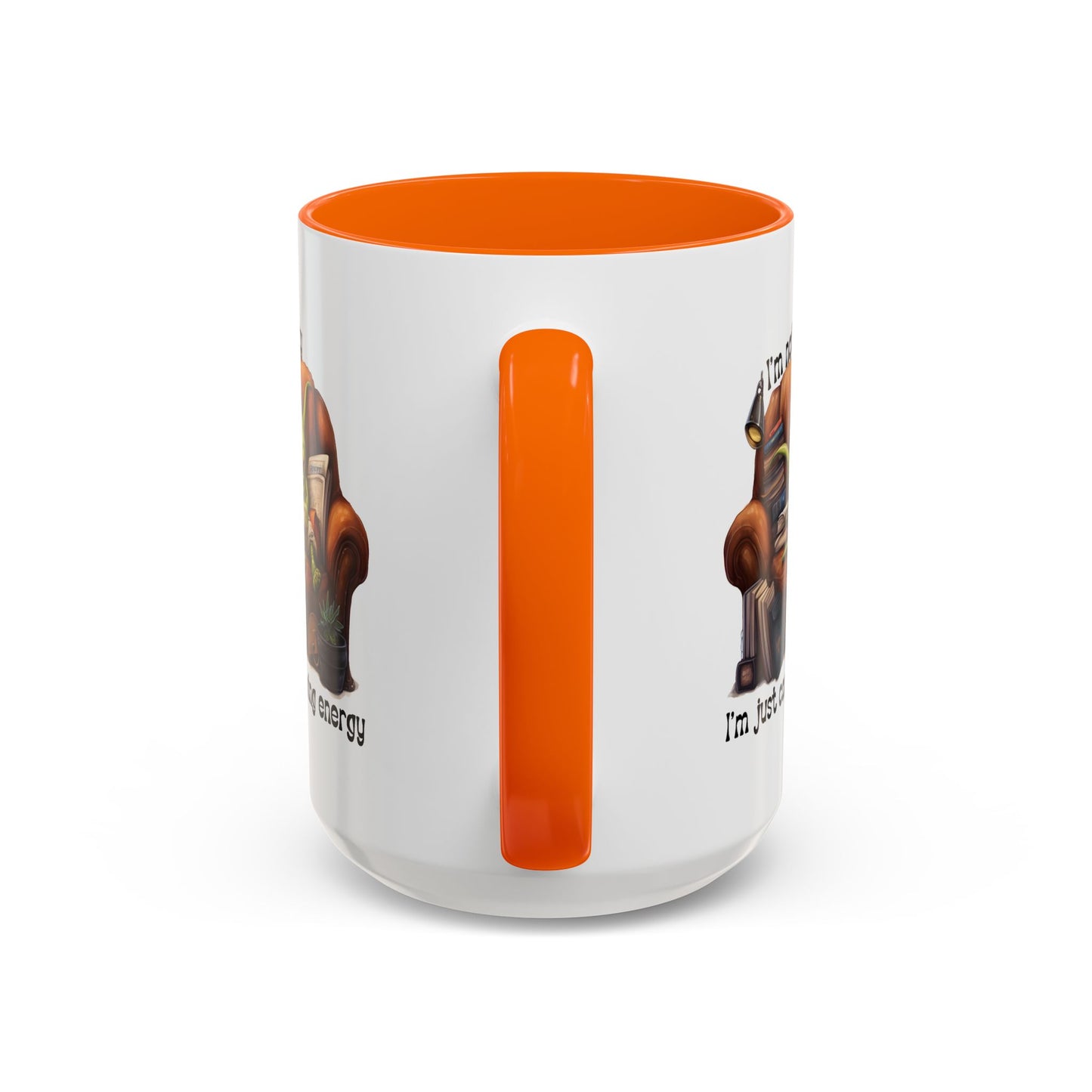 Humor mug - I'm Not Lazy I'm Just Conserving Energy Alien
