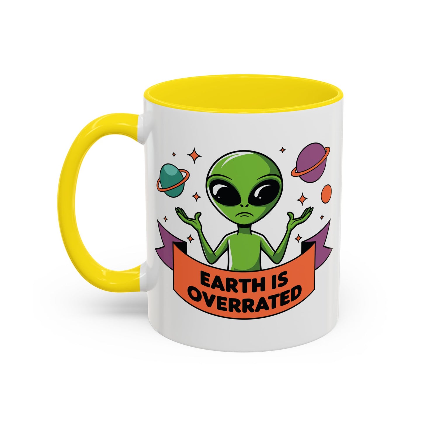 Alien Mug - Earth Is Overrated