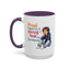 Humor Mug - Proud Supporter
