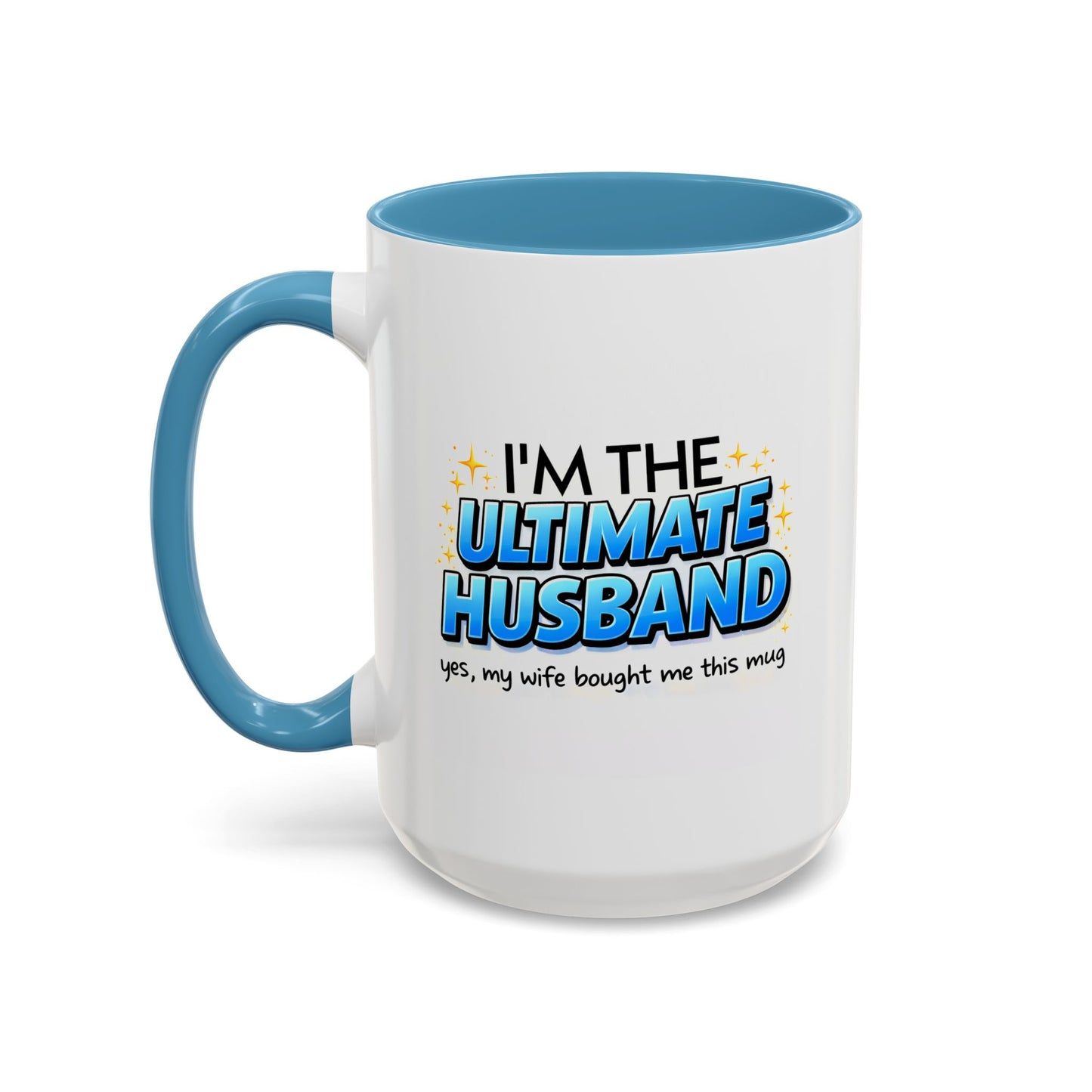 Anniversary Mug- I'm The Ultimate Husband