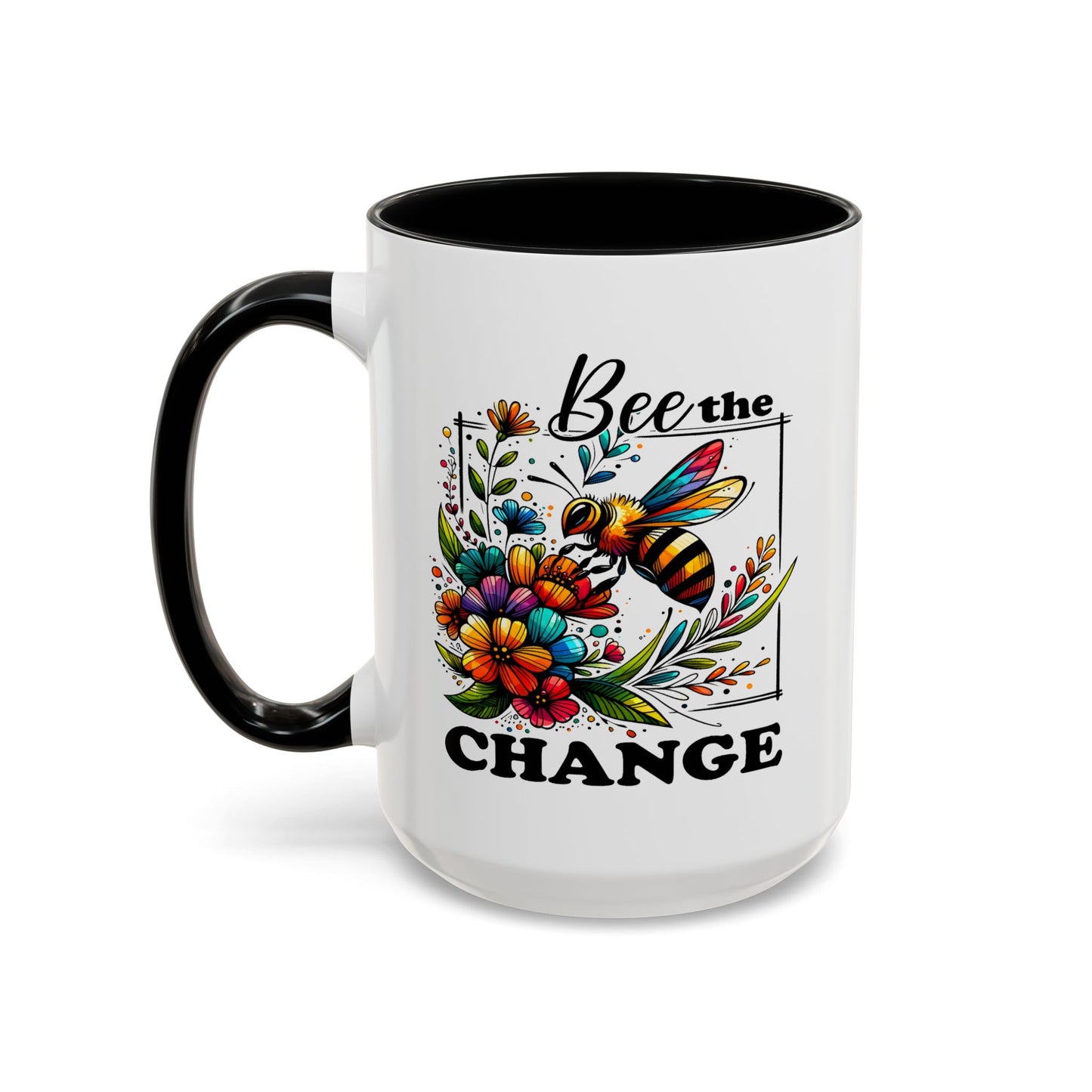 Motivation Mug - Bee The Change