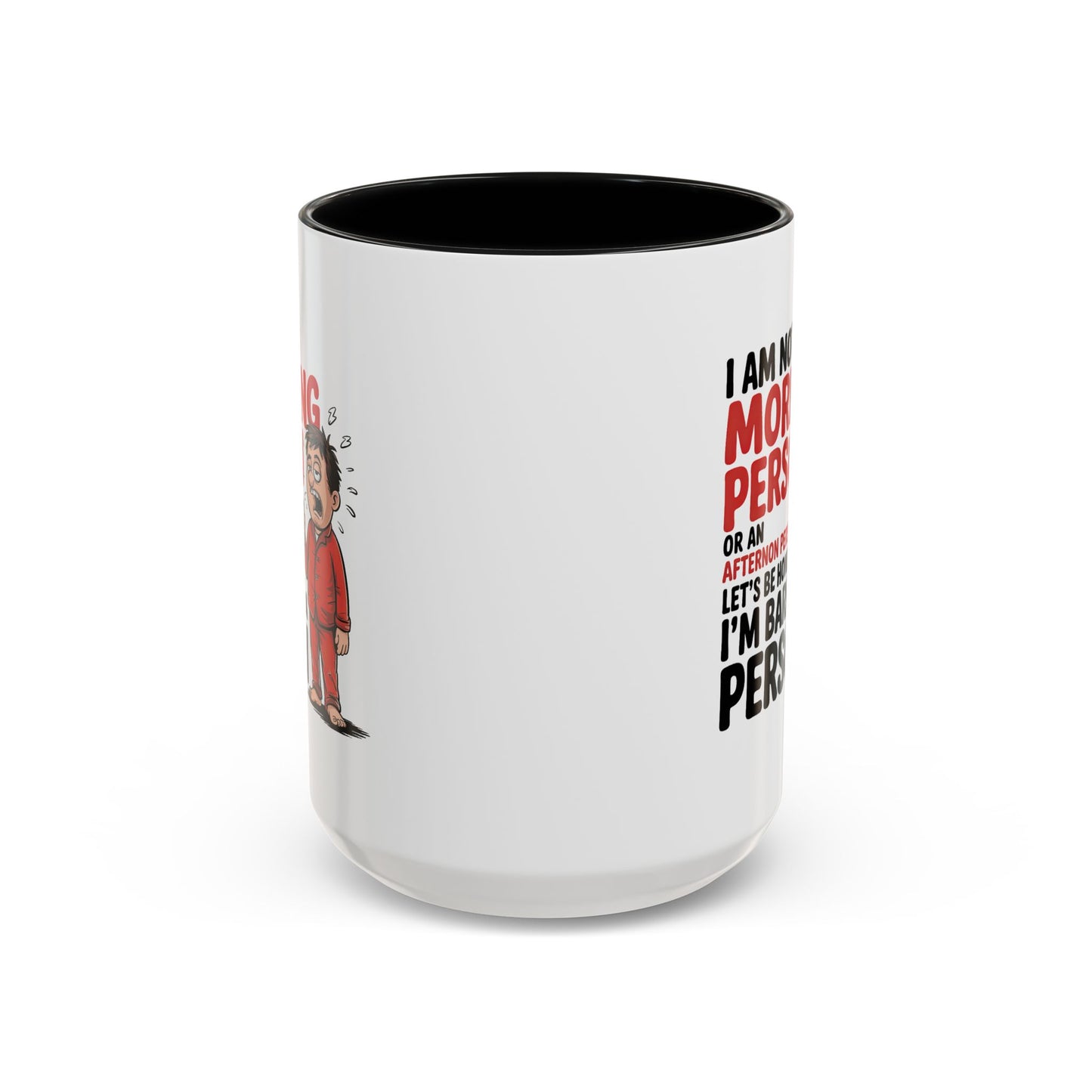 Adult Mug - I'm Not a Morning Person