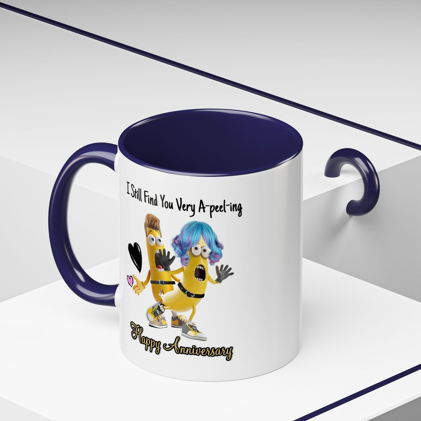Anniversary Mug - I Still Find You Very A-peel-ing