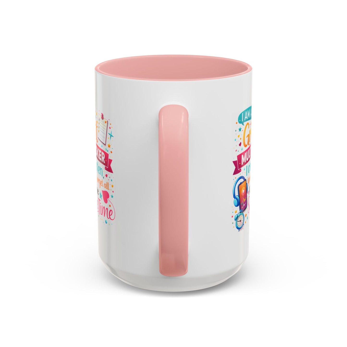 Humor Mug - I Am a Great Multitasker