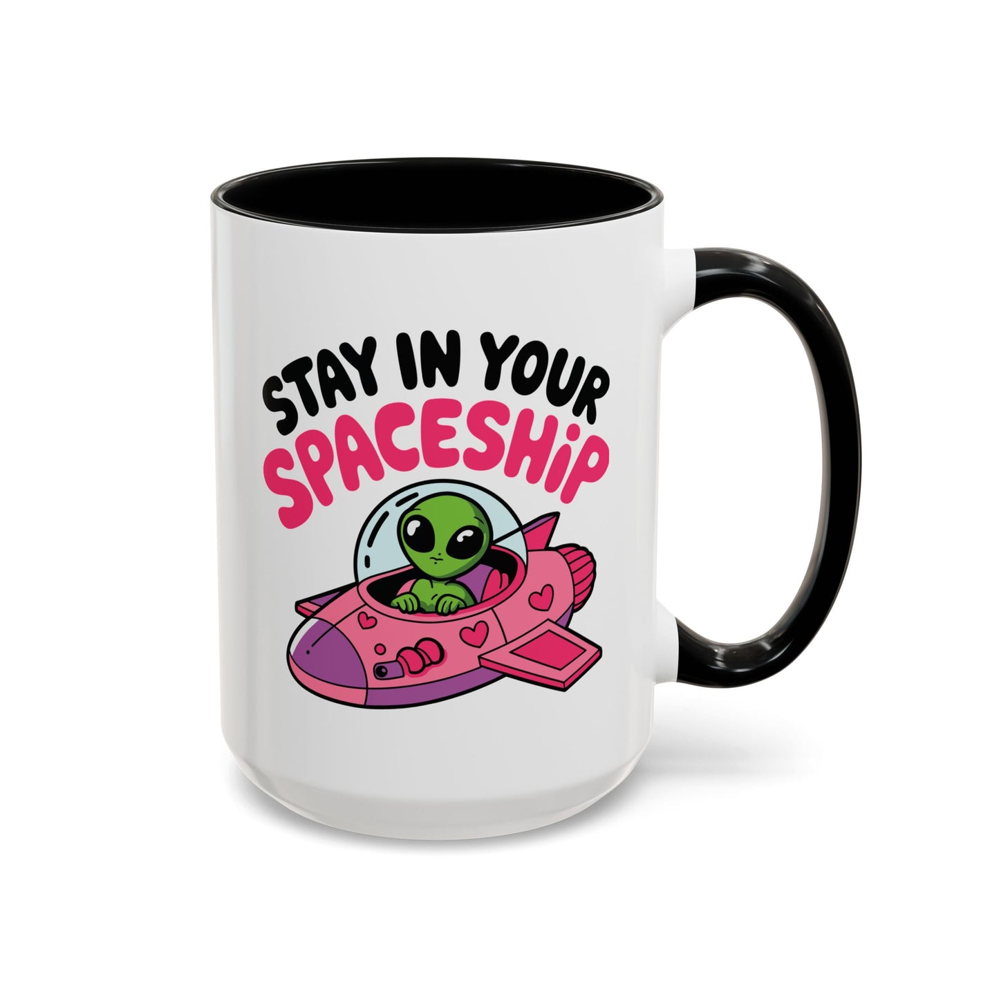 Alien Mug - Stay In Your Spaceship