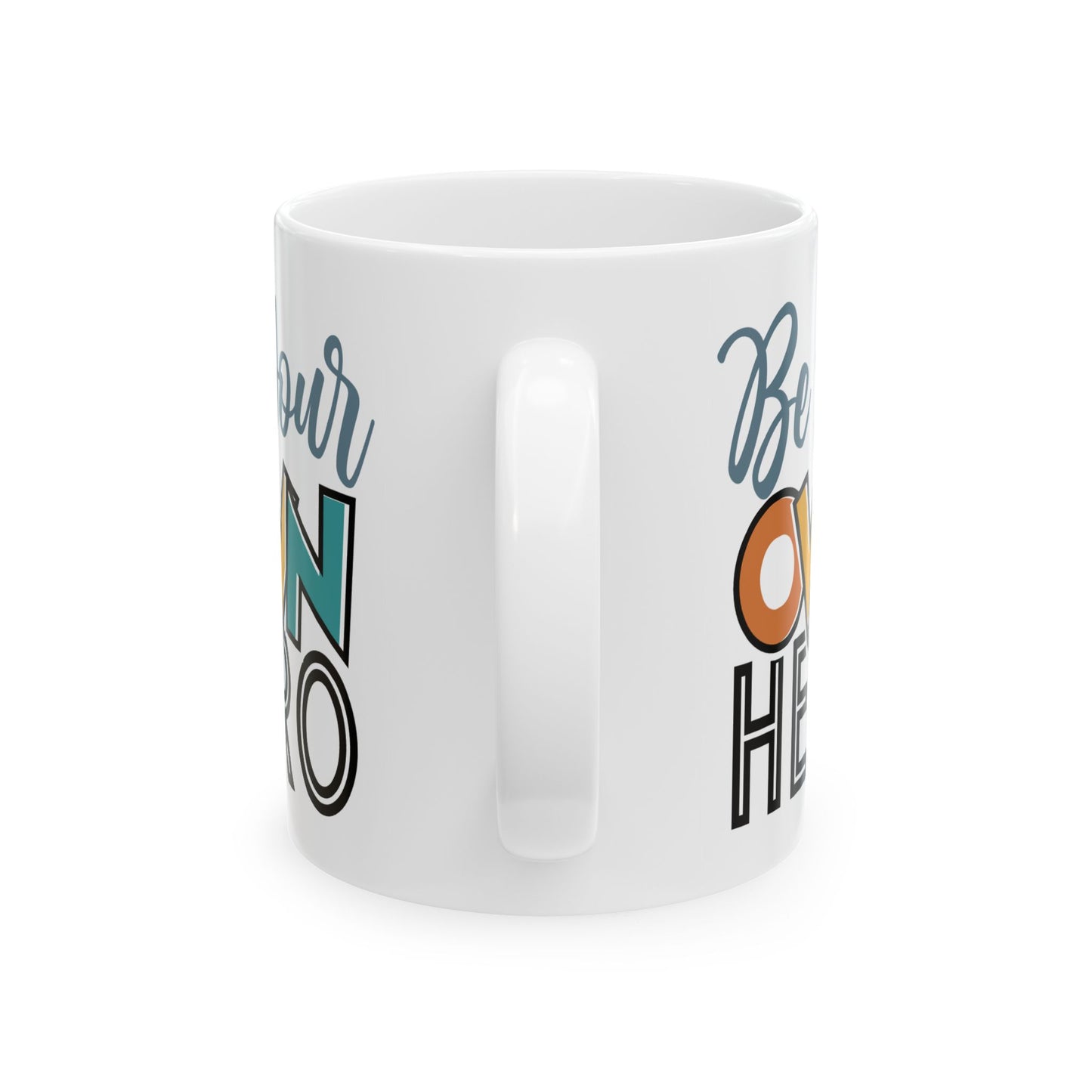 Motivation Mug - Be Your Own Hero