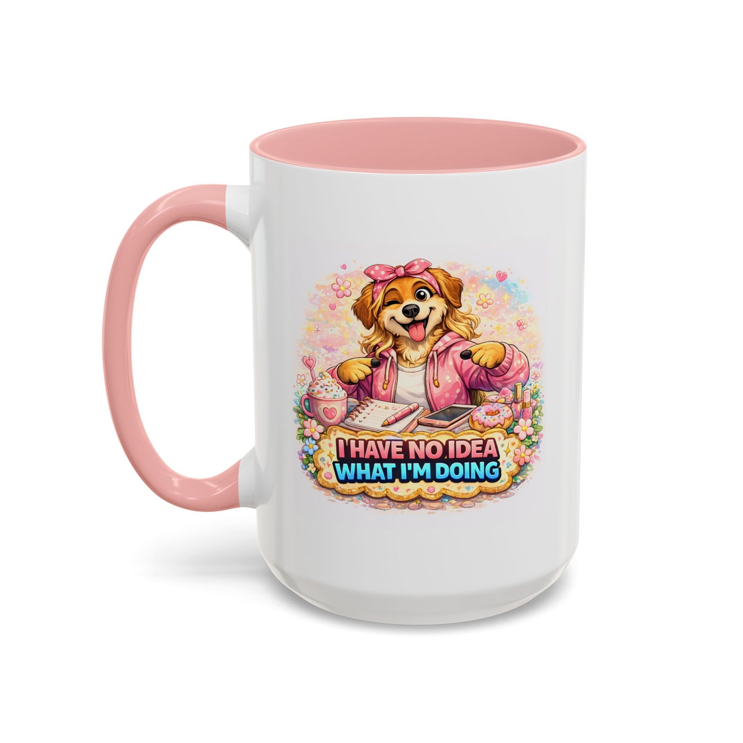 Humor Mug - I Have No Idea